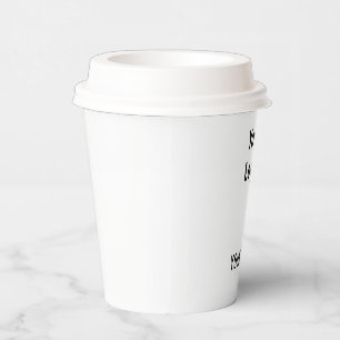 SIMPLE MODERN ADD YOUR LOGO  paper cups