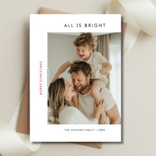 Simple Modern All Is Bright Red Christmas Photo  Holiday Card