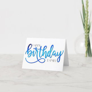 Simple Modern Custom Hand Lettering Blue Birthday Card