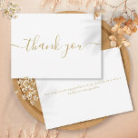 Simple Modern Elegant Chic Gold Script Thank You Card<br><div class="desc">Simple modern elegant gold script thank you card. You can personalise with your own thank you message on the reverse or if you would prefer to add your own handwritten message simply delete the text. A perfect way to say thank you! Designed by Thisisnotme©</div>