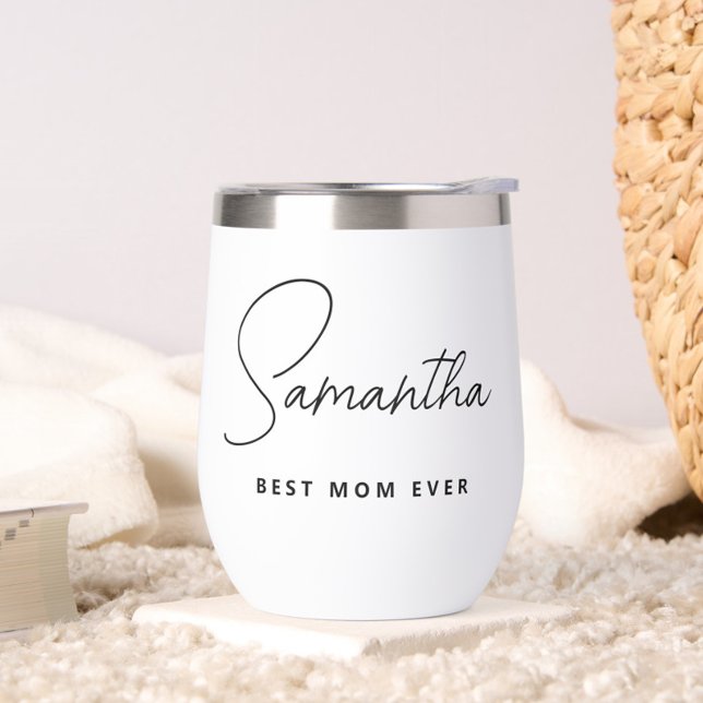 Simple Modern Personalised Best Mum Ever (Personalized Best Mom Ever Wine Tumbler, Tumbler with Name, Mother's Day Gift, Gift for Mama)