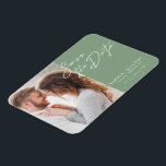 Simple Modern Typography Photo Save The Date  Magnet<br><div class="desc">Elegant and modern design features a typography script Save The Date and your favourite photo against a sage green background. Ideal to announce your upcoming wedding in a fashionable,  minimalist way. Easily customise important details and your best photo of choice.</div>