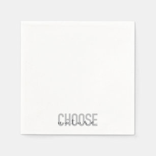 Simple, modern, urban, cool design Choose Nature Napkin