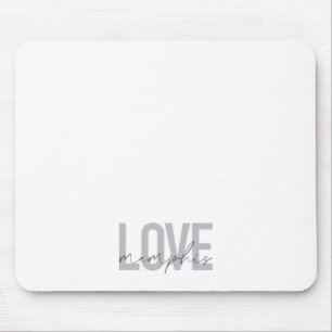 Simple, modern, urban, cool design Love Memphis Mouse Pad