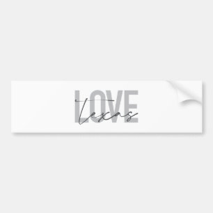 Simple, modern, urban, cool design Love Texas Bumper Sticker