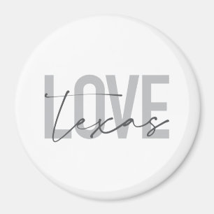 Simple, modern, urban, cool design Love Texas Magnet