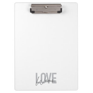 Simple, modern, urban, cool design Love Wisconsin Clipboard
