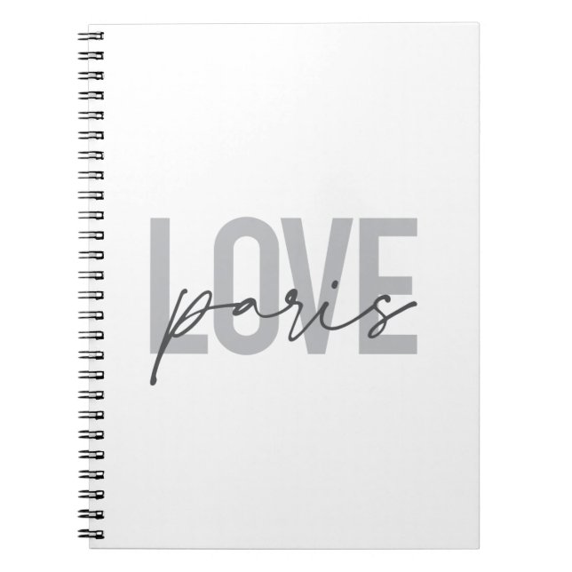 Simple, modern, urban, cool design of Love Paris Notebook (Front)