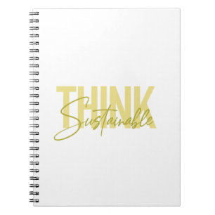 Simple, modern urban cool design Think Sustainable Notebook