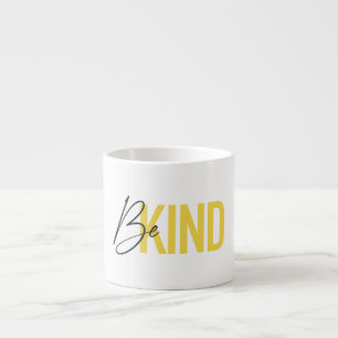 Simple, modern, urban cool vibrant design Be Kind Espresso Cup