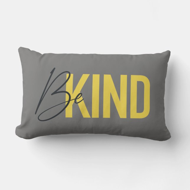 Simple, modern, urban cool vibrant design Be Kind Lumbar Cushion (Front)