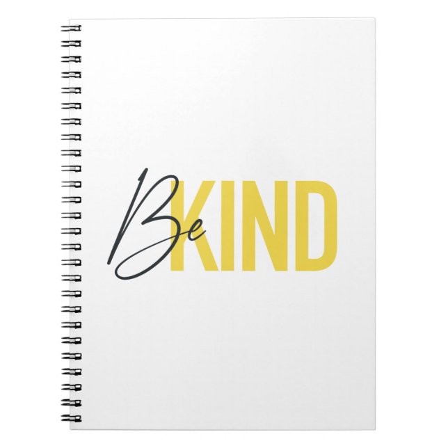 Simple, modern, urban cool vibrant design Be Kind Notebook (Front)