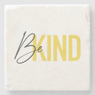 Simple, modern, urban cool vibrant design Be Kind Stone Coaster