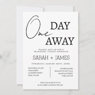 Simple Modern White One Day Away Rehearsal Dinner  Invitation