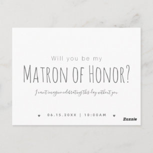 Simple Modern Will You Be My Matron of Honour Postcard