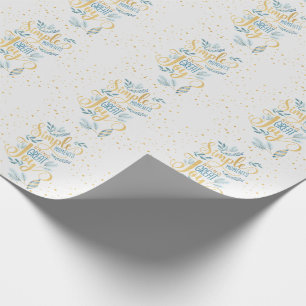 Simple Moments Bring Great Joy Christmas Wrapping Paper