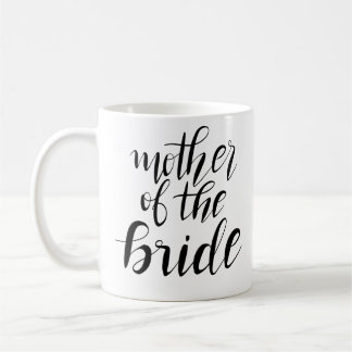 Simple  Mother Of The Bride  Typography Wedding Coffee Mug