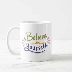 Simple Motivation Self Love Confidence Colourful Coffee Mug