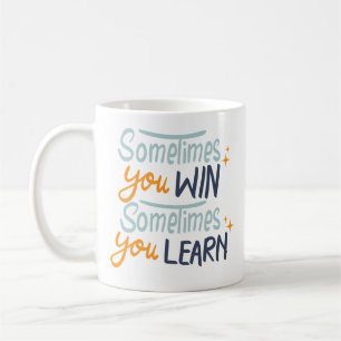 Simple Motivational Quote Handwritten Typography   Coffee Mug