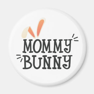 Simple Mummy Bunny Easter Typography   Magnet