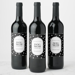 Simple New Dog Mum Gift Polka Dot Wine Label