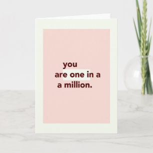 Simple One In A Million Card