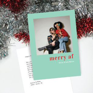 Simple One Photo Christmas Merry Af Holiday Card