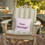 Simple Pale & Dark Pink Text Your Message Template Cushion<br><div class="desc">This pale pink throw pillow has dark pink display text. You can edit it to show your custom message.</div>
