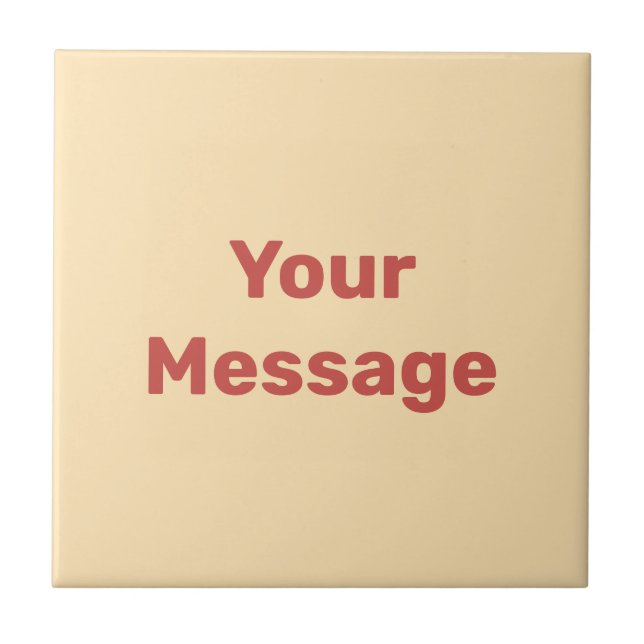 Simple Peach and Red Text Template Your Message Ceramic Tile (Front)