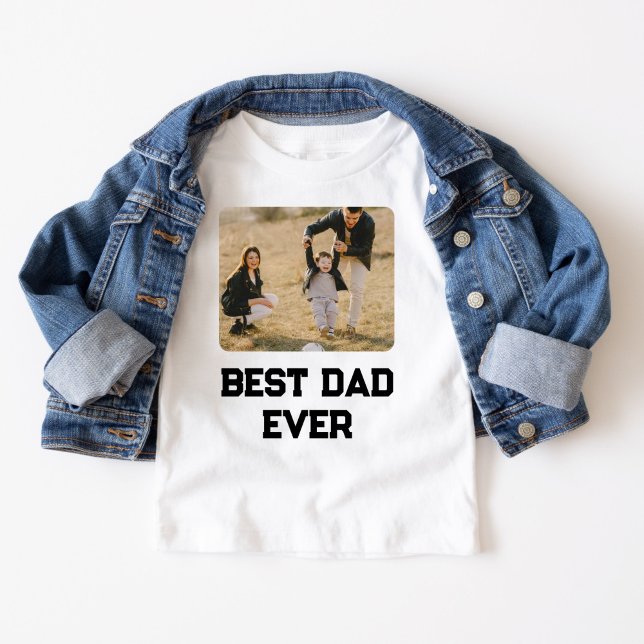 Simple Photo Best dad ever father's day gift T-Shirt (Creator Uploaded)