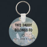 Simple Photo This Daddy Belongs to Father’s Day Key Ring<br><div class="desc">Want a simple memorable gift for your Daddy,  Dad,  Papa or Father? This personalised keychain can be a perfect gift for fathers day or even their birthday. You can change the photo and the text.</div>