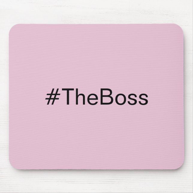 Simple Pink The Boss hashtag custom name Mouse Pad (Front)