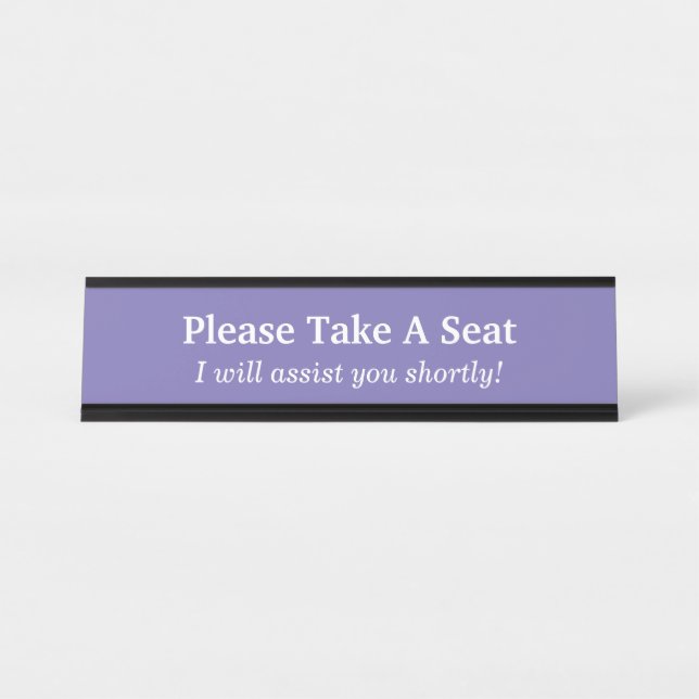 Simple & Plain "Please Take A Seat" Desk Name Plate (Front)