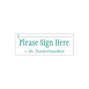Simple "Please Sign Here" & Teacher Name Self-inking Stamp