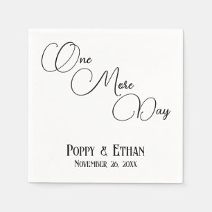 Simple Pretty One More Day Wedding Celebration Napkin