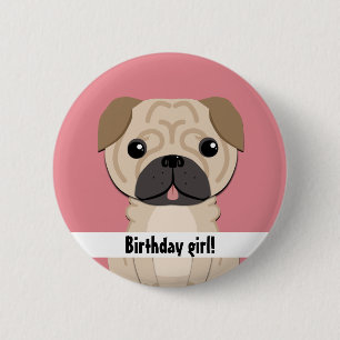 Simple pug Birthday girl 6 Cm Round Badge