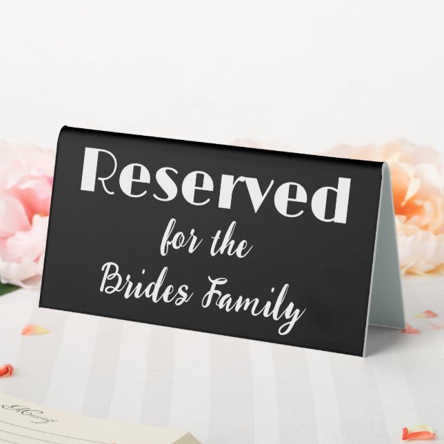 Simple Reserved for the Brides Family (In SItu (Wedding))
