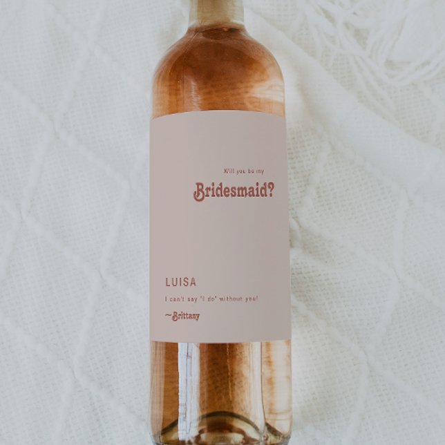 Simple Retro Blush Bridesmaid Proposal Wine Label (Creator Uploaded)