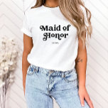 Simple Retro Boho Typography | Maid of Honour T-Shirt<br><div class="desc">This trendy,  simple T-shirt features the words "Maid of Honour" in retro black typography,  along with a space for her name,  and is the perfect gift for members of your bridal party.</div>