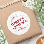 Simple Retro Modern Christmas Large Classic Round Sticker<br><div class="desc">A simple modern and retro sticker that says "Merry Christmas" in a trendy retro font. The name at the bottom is a template that can be changed to suit your family,  business,  or any other saying you would like.</div>