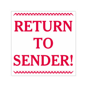 Simple "RETURN TO SENDER!" Rubber Stamp