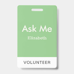 Simple Sage Green Personalised Volunteer Ask Me ID Badge