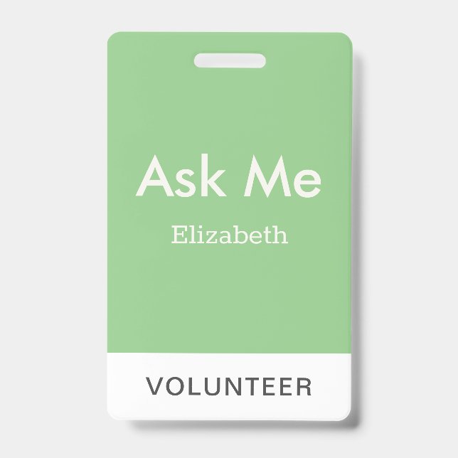 Simple Sage Green Personalised Volunteer Ask Me ID Badge (Front)