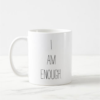 Simple Script Encouraging I Am Enough Tea Coffee Mug