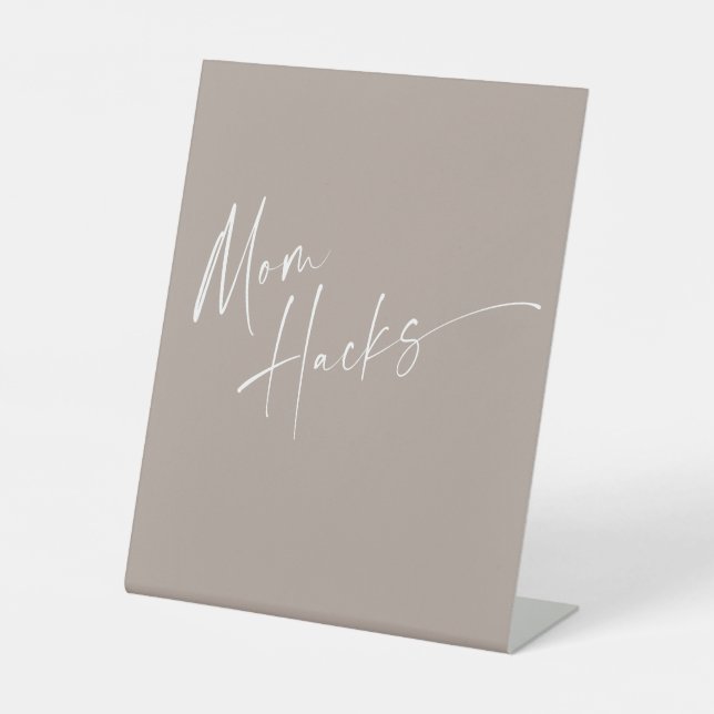 Simple Script Mum Hacks Baby Shower Pedestal Sign (Front)