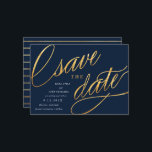 Simple Script Save the Dates | Navy Blue & Gold Save The Date<br><div class="desc">These unique,  modern save the dates feature fancy script in a faux gold foil effect on a dark navy blue background,  with the wedding announcement details in white. The backer features a trendy navy and gold stripe pattern. Change the background colour using the "Customise" tool!</div>