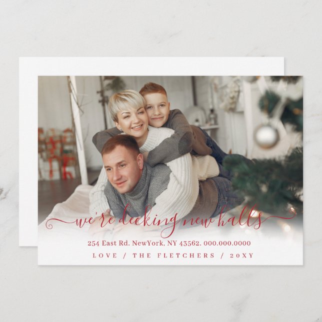 Simple Script we are decking new halls Moving  Holiday Card (Front/Back)