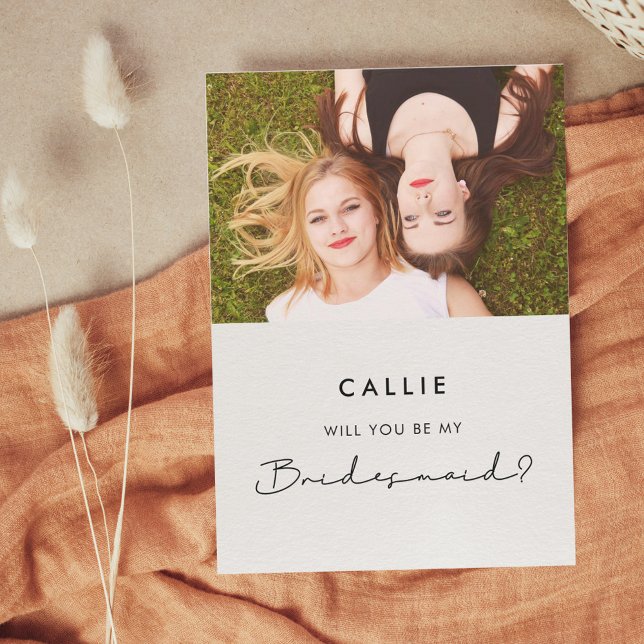 Simple script Will you be my bridesmaid photo card (Creator Uploaded)