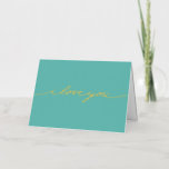 Simple Shiny I Love You Foil Greeting Card<br><div class="desc">Simple shiny I love you written in a fun,  hand lettered script. Easy to customise the background to your favourite colour.</div>