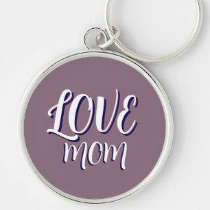 SIMPLE SPECIAL LOVE GIFT MOM KEY RING